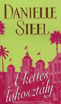 Danielle Steel - A kettes lakosztály