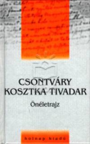 Csontv�ry Kosztka Tivadar - Csontv�ry Kosztka Tivadar - �n�letrajz
