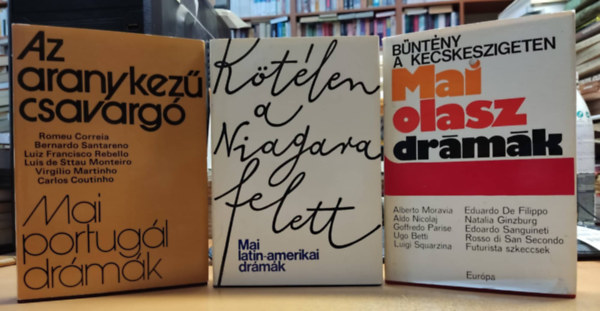 Eur�pa K�nyvkiad� - 3 db Mai dr�m�k: K�t�l a Niagara felett: Mai latin-amerikai dr�m�k + B�nt�ny a kecskeszigetem: Mai olasz dr�m�k + Az aranykez� csavarg�: Mai portug�l dr�m�k