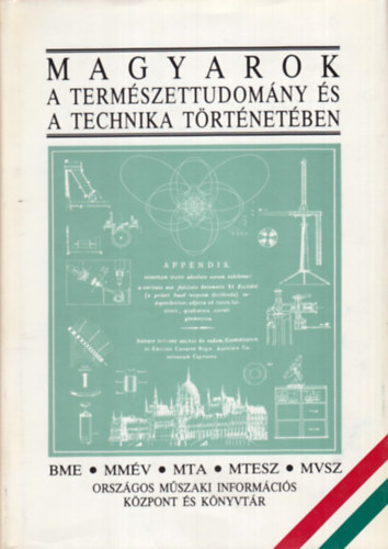 Nagy D�nes Nagy Ferenc - Magyarok a term�szettudom�ny �s technika t�rt�net�ben