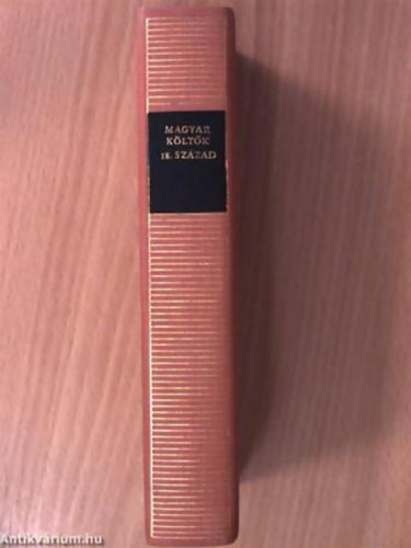 Faludi Ferenc - Amade László - Fekete János - Teleki József - Magyar költők 18. SZÁZAD - Magyar remekírók