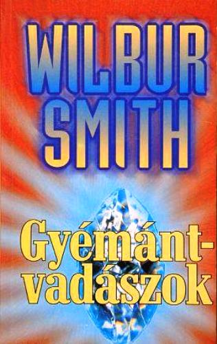 Wilbur Smith - Gymntvadszok