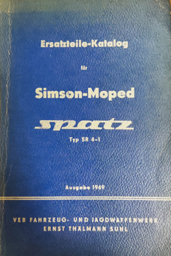 Ersatzteile-Katalog fr Simson-Moped spatz Typ. SR 4-1