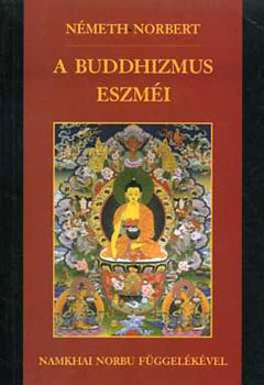 Nmeth Norbert - A Buddhizmus eszmi