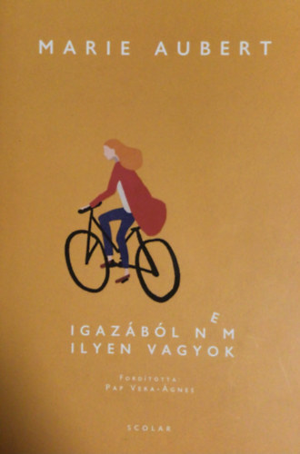 Marie Aubert - Igazából nem ilyen vagyok