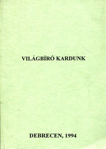 Vilgbr kardunk - Szemelvnygyjtemny ifjsgi mozgalmak vezetinek