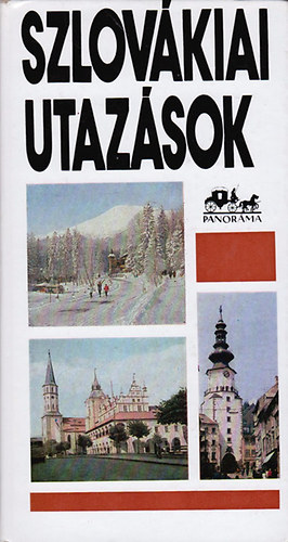 Szombathy Viktor - Szlov�kiai utaz�sok (Panor�ma) 3. jav�tott kiad�s