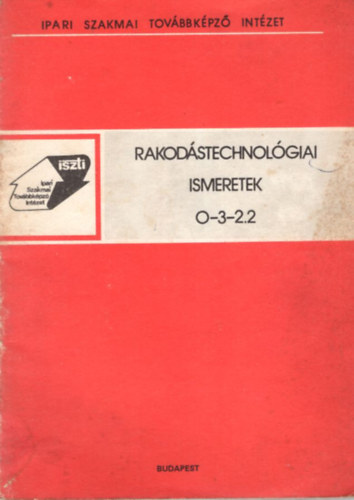 Kiss K�lm�n - Rakod�stechnol�giai ismeretek 0-3-2.2