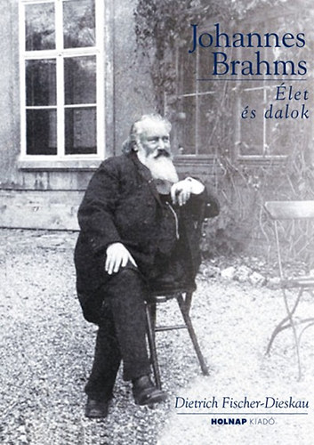 Dietrich Fischer-Dieskau - Johannes Brahms