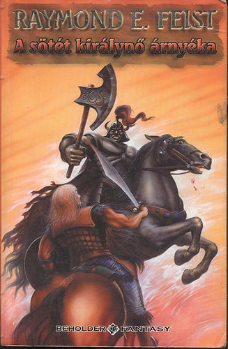 Raymond E. Feist - A sötét királynő árnyéka