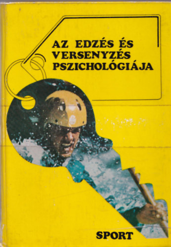 Dr. Nádori László - Az edzés és versenyzés pszichológiája