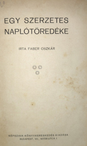 Faber Oszkr - Faber Oszkr - Egy szerzetes napltredke
