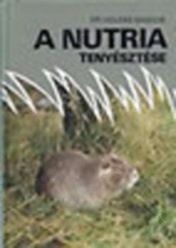 Holdas Sndor - A nutria tenysztse