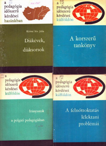 Ju. A. Szamarin - 4 db pedag�gia: A feln�ttoktat�s l�lektani probl�m�i+ Ir�nyzatok a polg�ri pedag�gi�ban+ A korszer� tank�nyv+ Di�k�vek, di�ksorsok