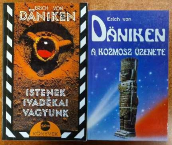 Erich Von Daniken - A  kozmosz �zenete + Istenek ivad�kai vagyunk (2 m�)