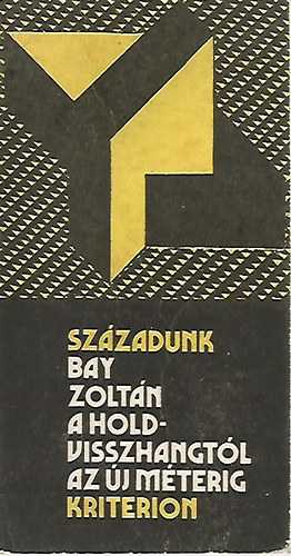 Bay Zoltn - A Holdvisszhangtl az j mterig