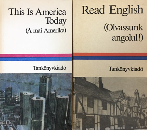 Dr. Lengyel Gabriella  Budai Lszl (szerk.) - Read English (Olvassunk angolul!) + This Is America Today (A mai Amerika) (2 ktet)