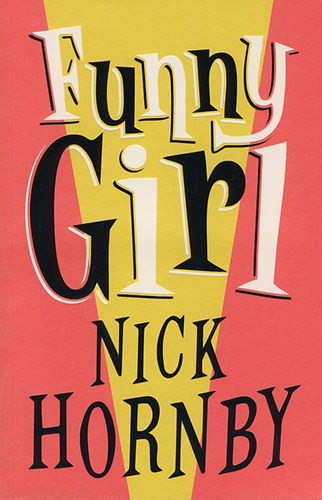 Nick Hornby - Funny Girl