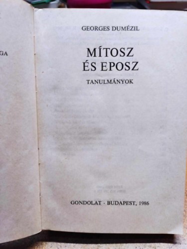 Georges Dumézil - Mítosz és eposz