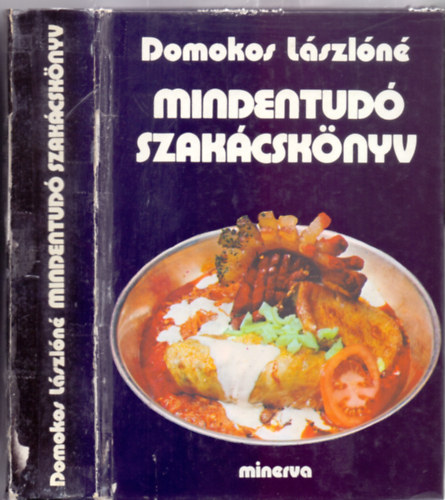 Domokos Lszln - Mindentud szakcsknyv (Kezdknek s gyakorlottaknak - 3. kiads)