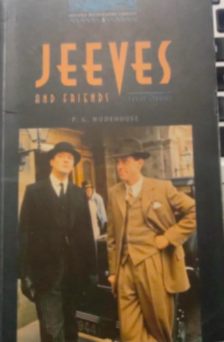 P. G. Wodehouse - Jeeves and friends