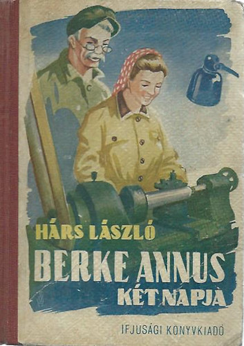 H�rs L�szl� - Berke Annus k�t napja