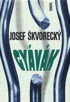 Josef Skvoreczky - Gyvk
