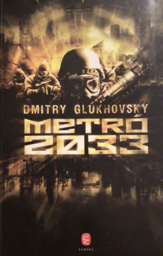 Dmitry Glukhovsky - Metro 2033