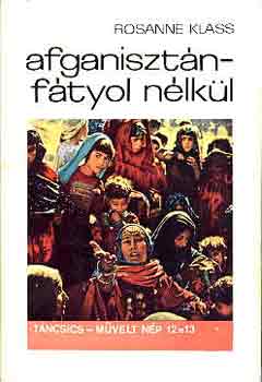 Rosanne Klass - Afganiszt�n-F�tyol n�lk�l