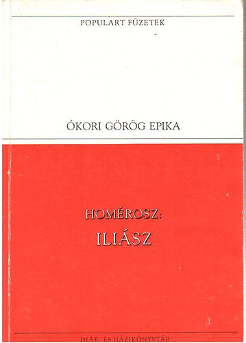 Homrosz - Ilisz (kori grg epika) - Populart fzetek