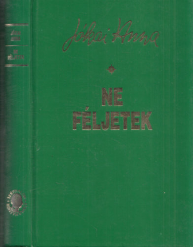 J�kai Anna - Ne f�ljetek (Dedik�lt!)