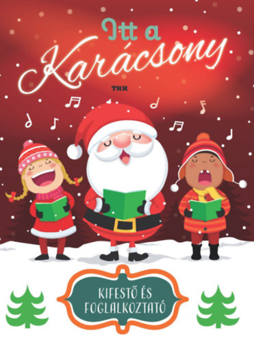 Itt a karcsony - kifest s foglalkoztat