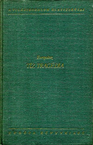 Euripidsz - Tz tragdia