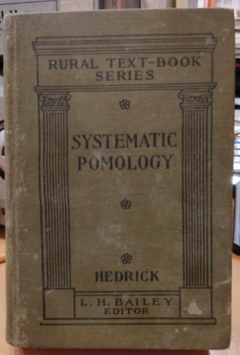 U. P. Hendrick - Systematic Pomology (szisztematikus pomolgia)