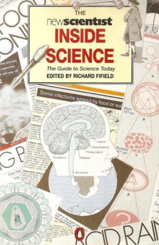 Richard Fifield - The New Scientist Inside Science: The Guide to Science Today