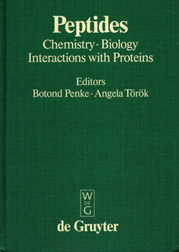 Angela T�r�k  (szerk.) Botond Penke (szerk.) - Peptides - Chemistry - Biology - Interactions with Proteins
