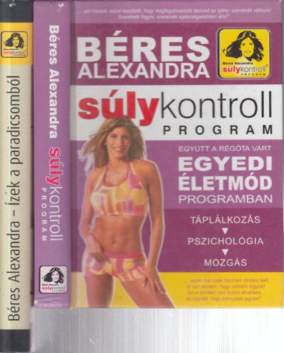 B�res Alexandra - 2 db. B�res Alexandra k�tet (S�lykontroll program + �zek a paradicsomb�l)