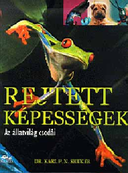 Karl P. N. Shuker - Rejtett kpessgek