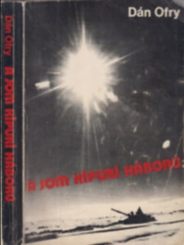 D�n Ofry - A Jom Kipuri h�bor� (Tel-Avivi kiad�s)
