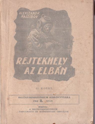 Alekszandr Naszibov - Rejtekhely az Elbn II. ktet