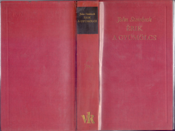 John Steinbeck - �rik a gy�m�lcs (A Vil�girodalom Klasszikusai - �j sorozat)