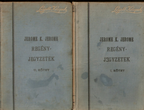 Jerome K. Jerome - Reg�nyjegyzetek I-II.