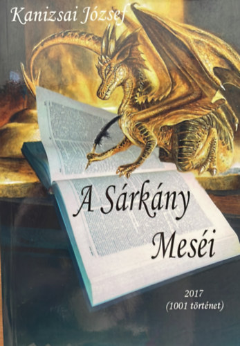 Kanizsai J�zsef - A S�rk�ny mes�i