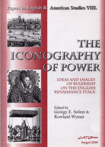 Sz�nyi Gy�rgy Endre; Rowland Wymer - The Iconography of Power