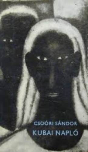 Csori Sndor - Kubai napl