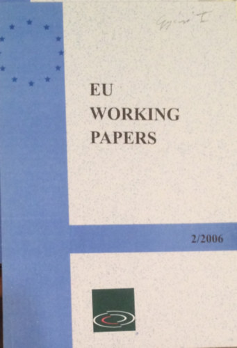EU Working Papers - Gondolatok munka kzben