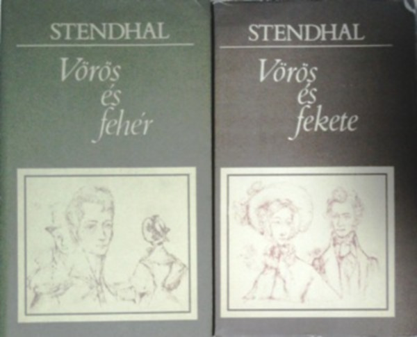 Stendhal - Vörös és fehér + Vörös és fekete