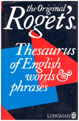 Betty  Kirkpatrick (editor) - Roget's Thesaurus of English words and phrases