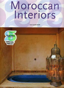 Lisa Lovatt-Smith - Moroccan Interiors (angol-n�met-francia nyelv�)
