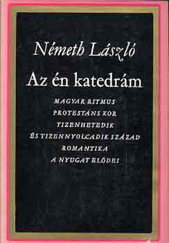 Nmeth Lszl - Az n katedrm